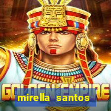 mirella santos pagando peitinho